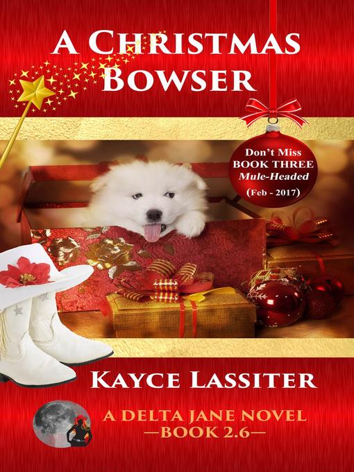 Title details for A Christmas Bowser by Kayce Lassiter - Available